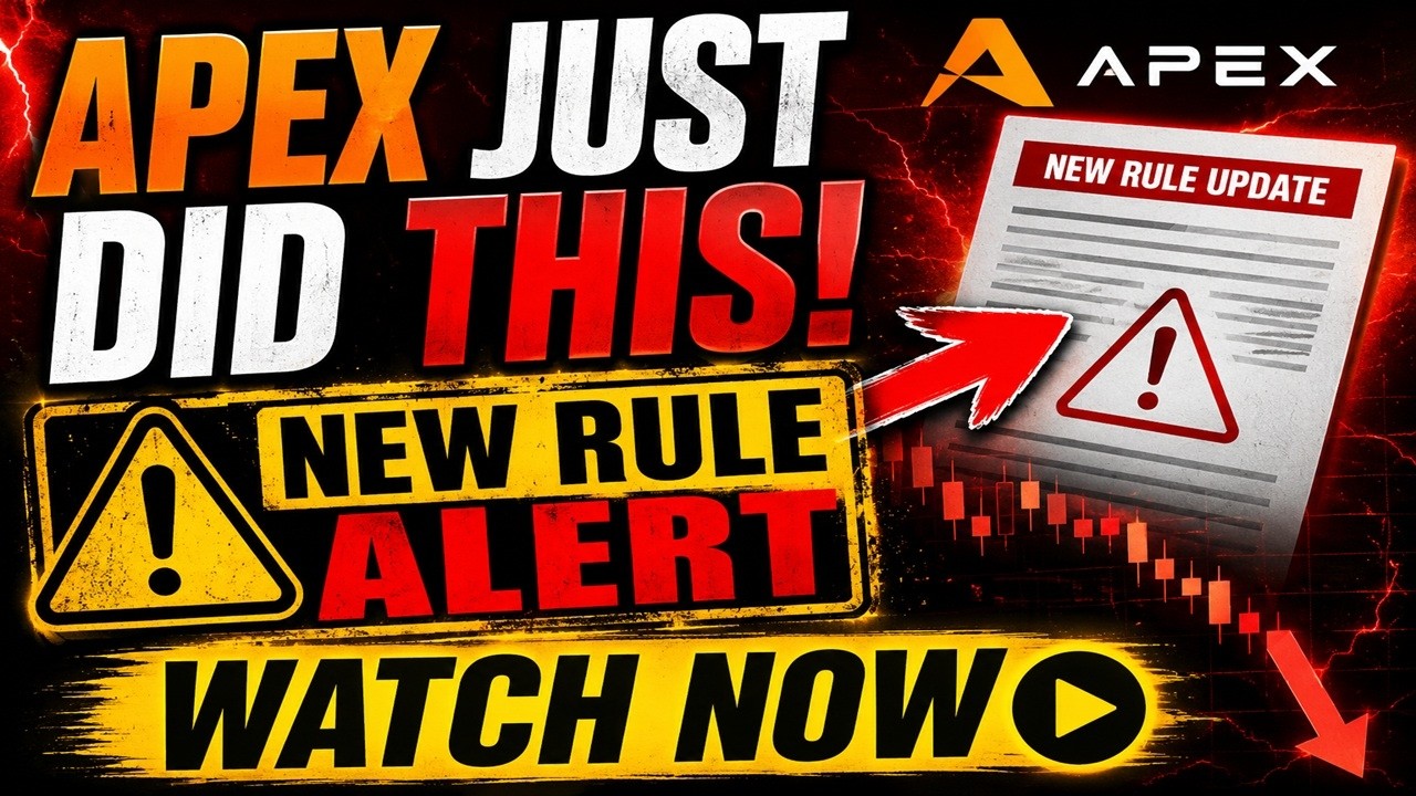 Apex Trader Funding New Rule Have You Seen This? Watch Now!
