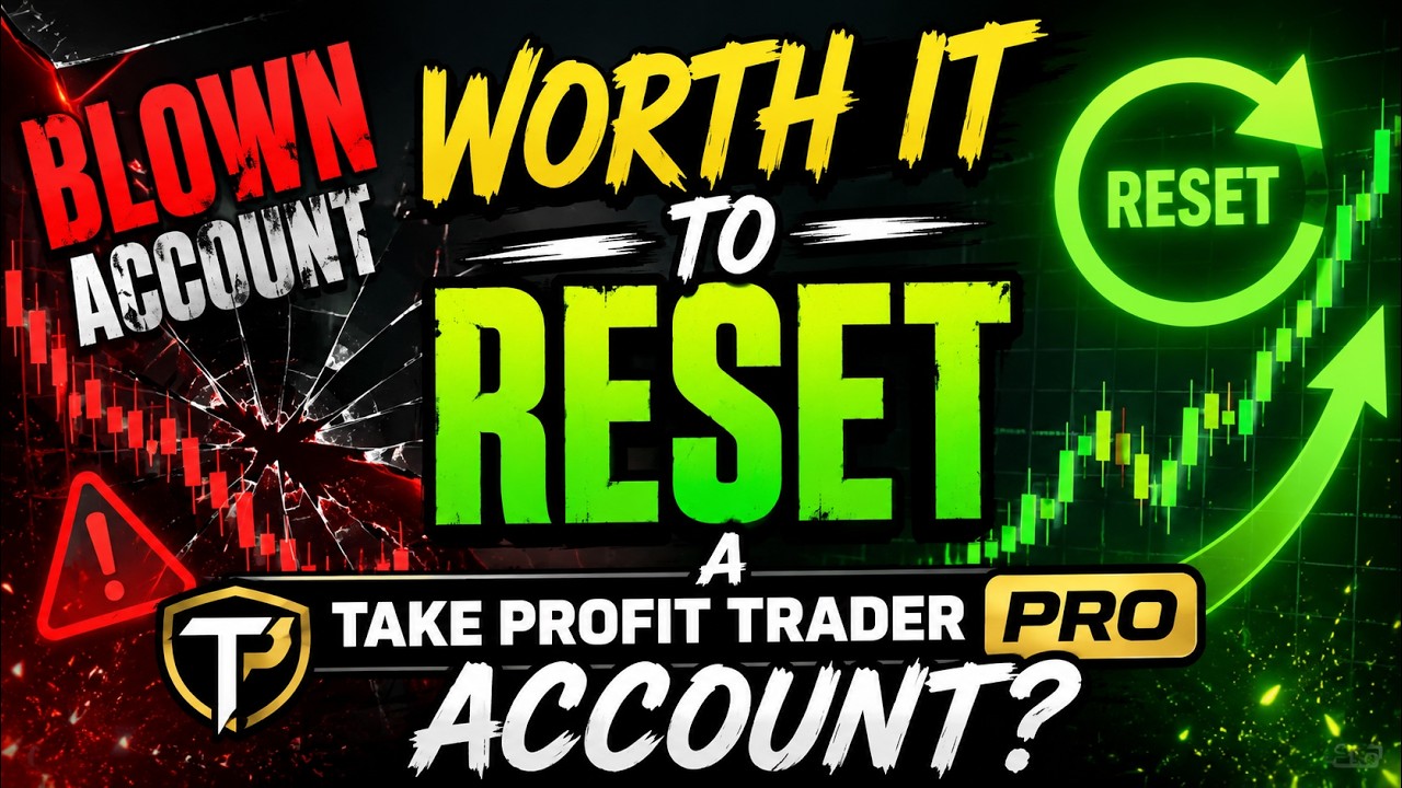 Is It Worth It To Reset A Blown Take Profit Trader PRO (Funded) Account?